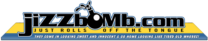 JizzBomb.Com presents free Jizz Bomb pics and video in this JizzBomb.Com gallery.