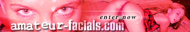 Join Amateur Facials Now - It is simply th best amateur facials web site ever.