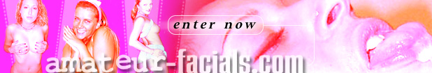 Join Amateur Facials Now - It is simply th best amateur facials web site ever.